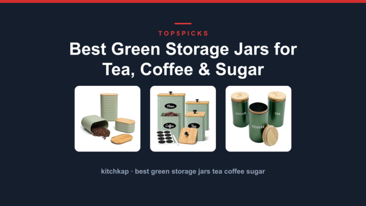 Best Green Storage Jars for Tea, Coffee & Sugar