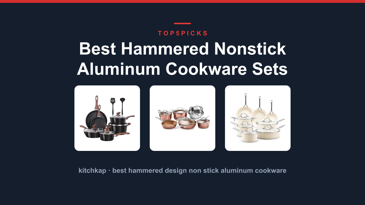 Best Hammered Nonstick Aluminum Cookware Sets