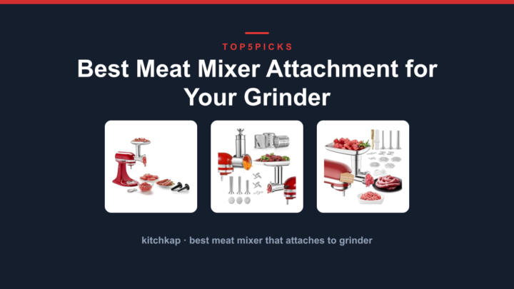 Best Meat Mixer Attachment for Your Grinder