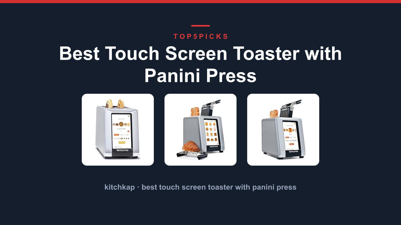 Best Touch Screen Toaster with Panini Press